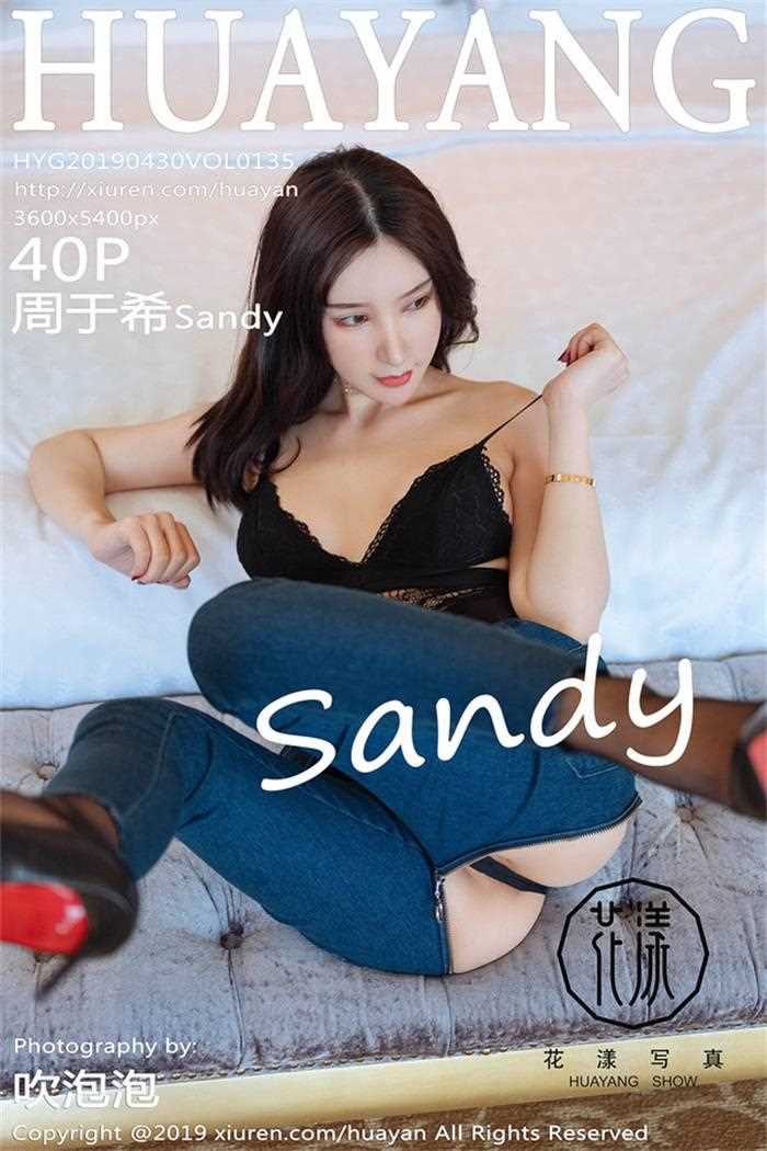 [HuaYang花漾] 2019.04.30 Vol.135 周于希Sandy [40P/248MB]