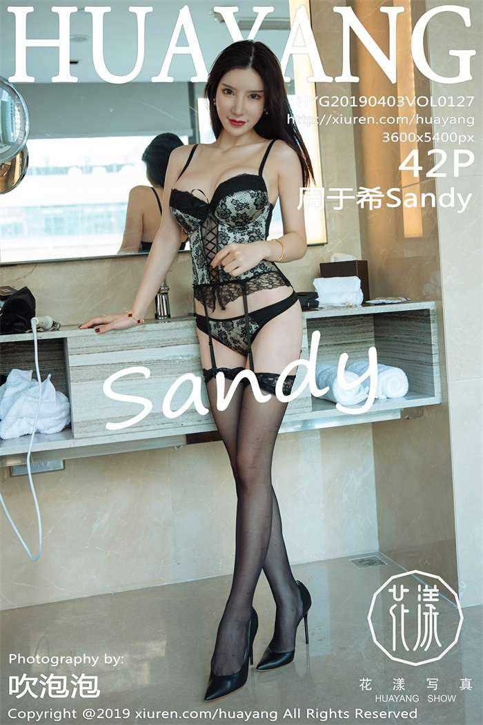 [HuaYang花漾] 2019.04.03 Vol.127 周于希Sandy [42P/139MB]