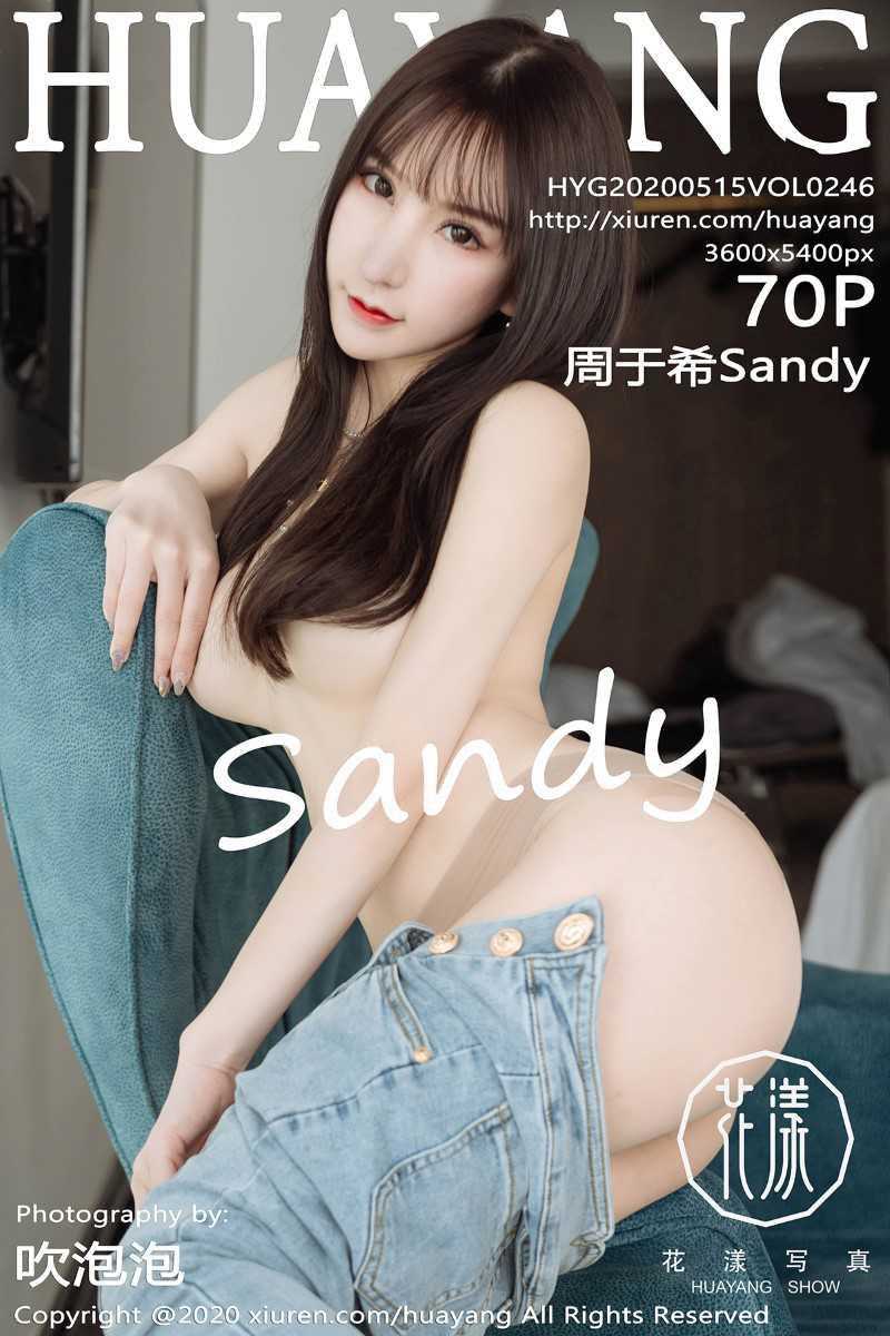 [HuaYang花漾] 2020.05.15 VOL.246 周于希Sandy [71P/158MB]
