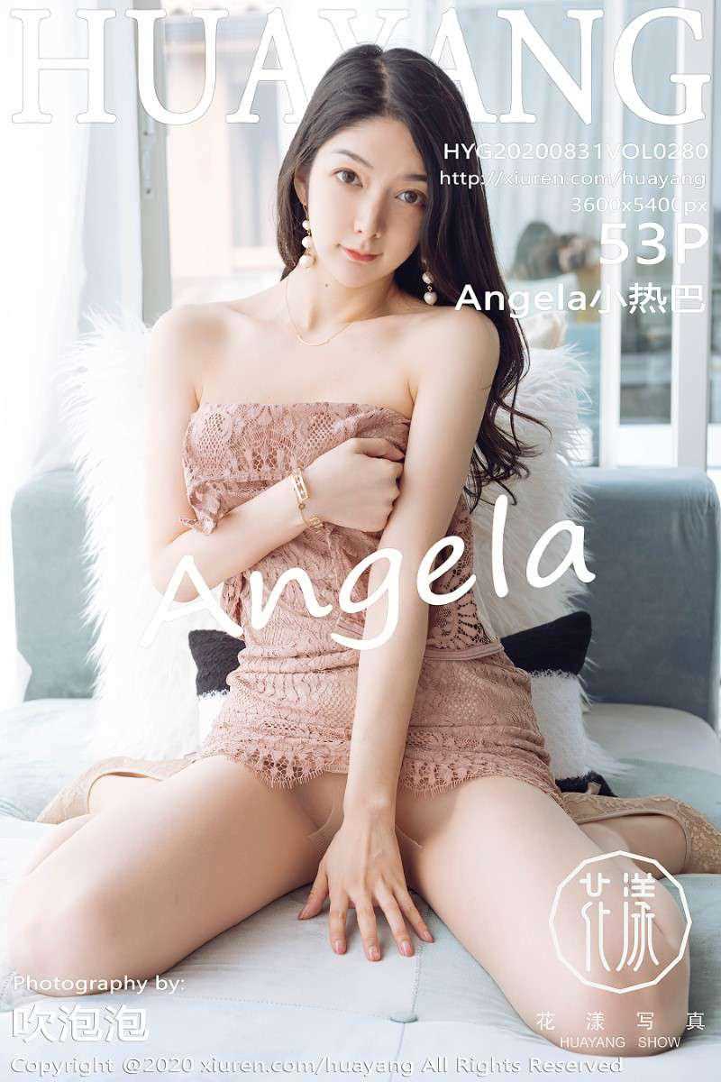 [HuaYang花漾] 2020.08.31 VOL.280 Angela小热巴 [54P/496MB]