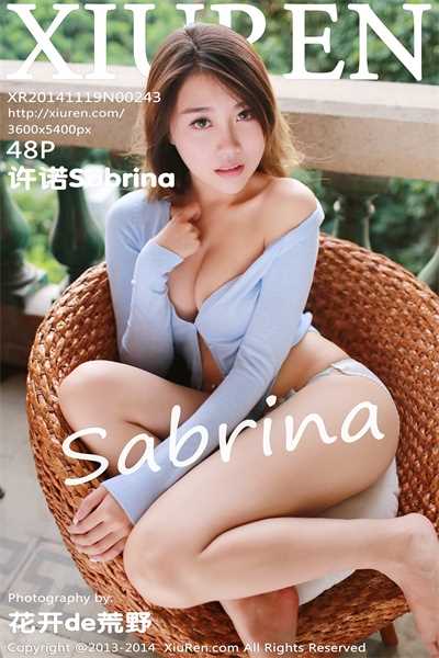 [XiuRen秀人网] 2014.11.19 No.243 许诺Sabrina [48P/264MB]