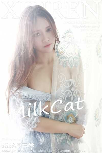 [XiuRen秀人网] 2015.08.12 No.376 高溜MilkCat [120P/224M]