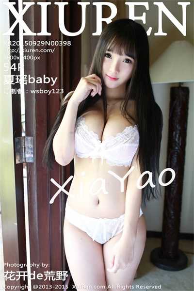 [XiuRen秀人网] 2015.09.29 No.398 夏瑶baby  [54P/247MB]