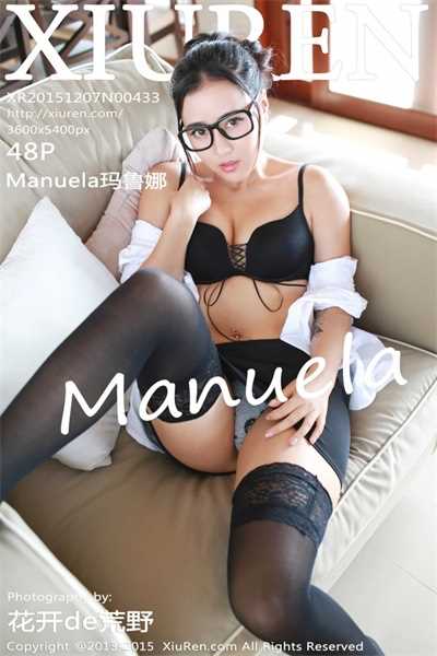 [XiuRen秀人网] 2015.12.07 No.433 Manuela玛鲁娜 [48P/148M]