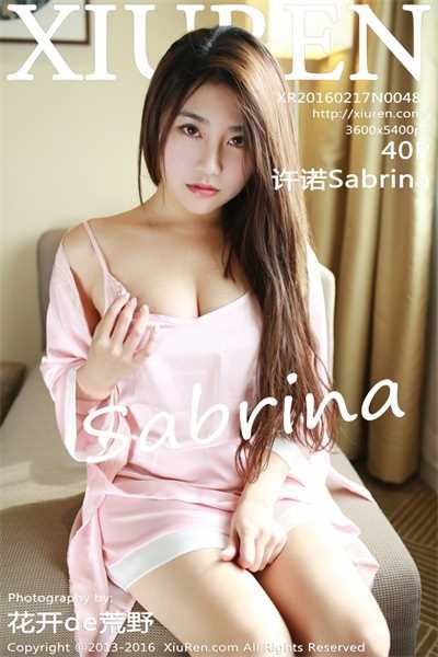 [XiuRen秀人网] 2016.02.17 No.481 许诺Sabrina [40P/178M]