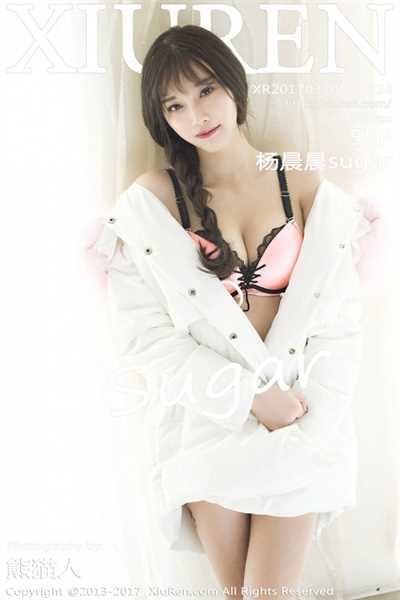[Xiuren秀人网]第724期 杨晨晨sugar[55+1P/115MB]