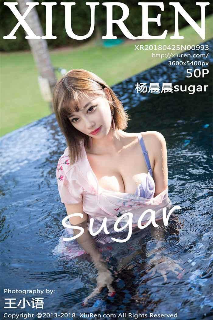 [XIUREN秀人网] 2018.04.25 No.993 杨晨晨sugar [50P/154MB]