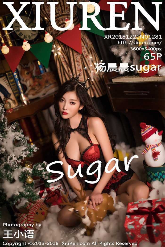 [XIUREN秀人网] 2018.12.21 No.1281 杨晨晨sugar [65P/384MB]