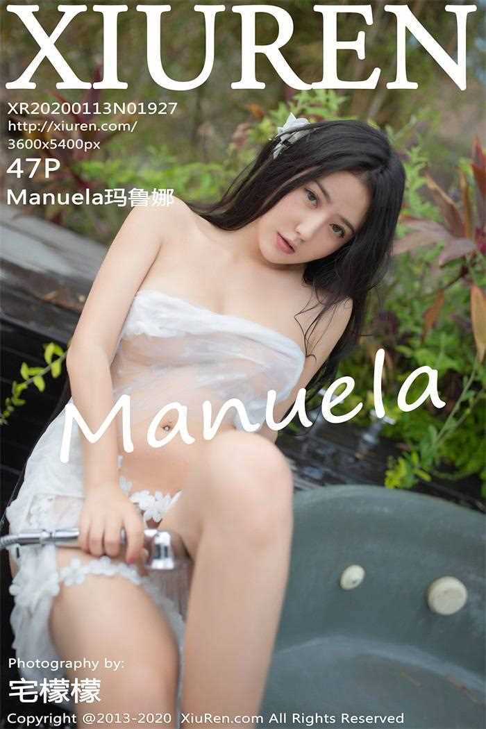[XIUREN秀人网] 2020.01.13 No.1927 Manuela玛鲁娜 [48P/77MB]