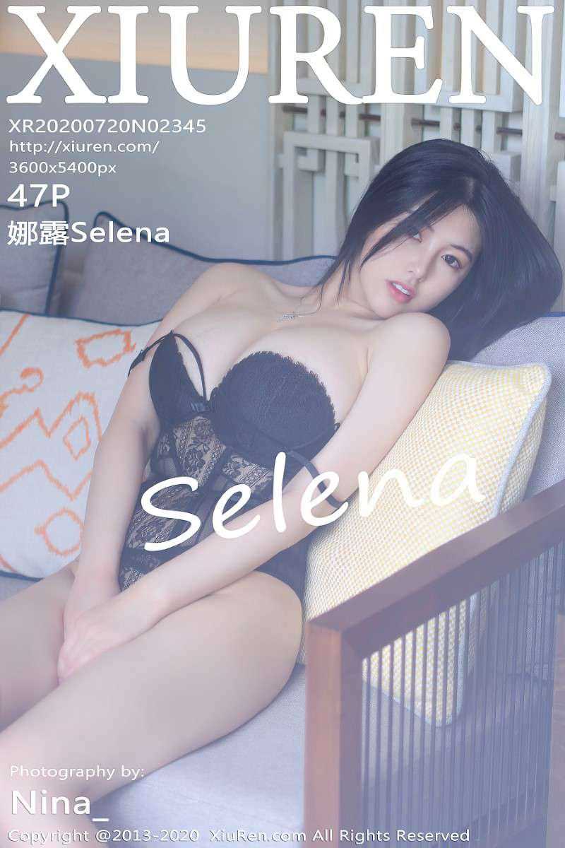 [XIUREN秀人网] 2020.07.20 No.2345 娜露Selena [48P/620MB]