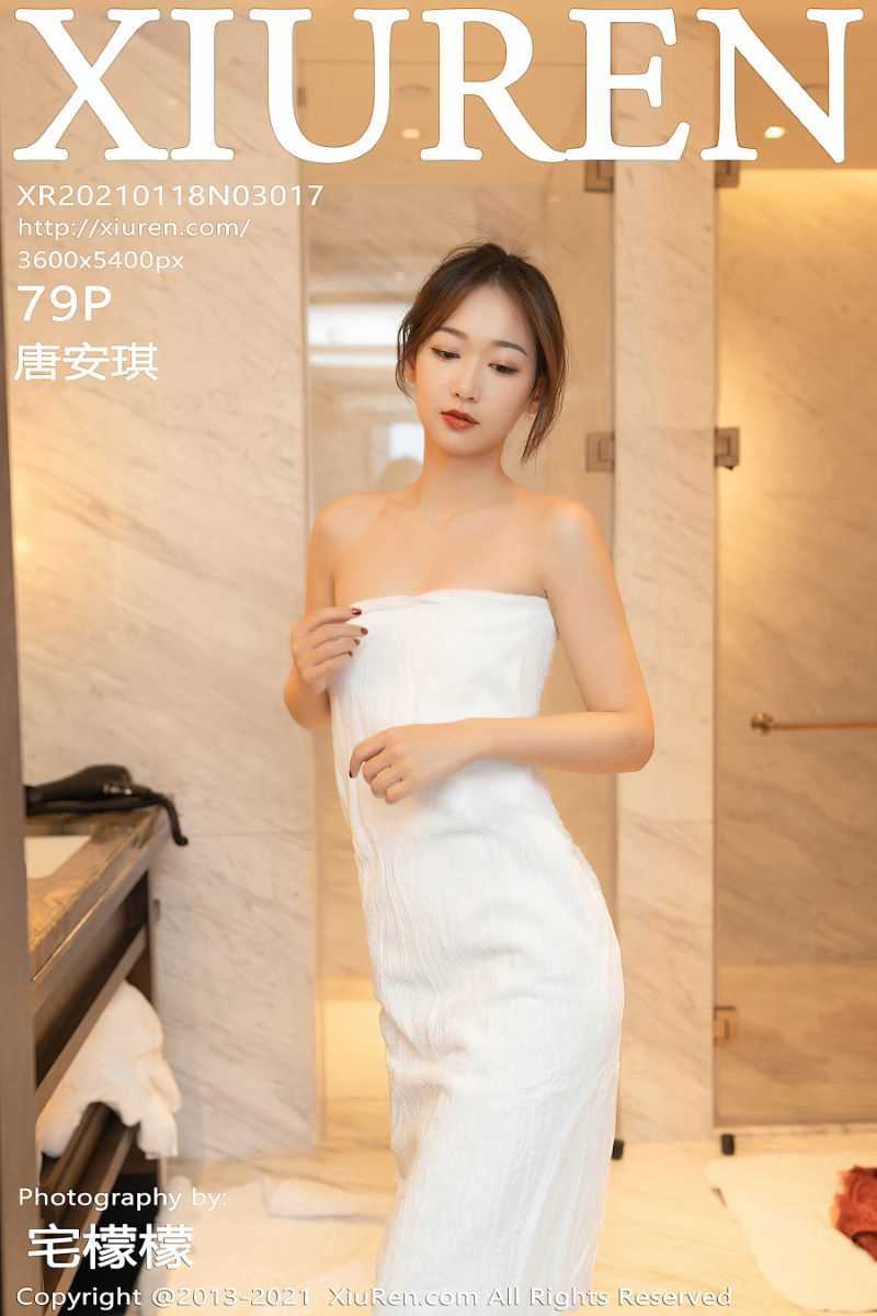 [XIUREN秀人网] 2021.01.18 No.3017 唐安琪 [80P/785MB]