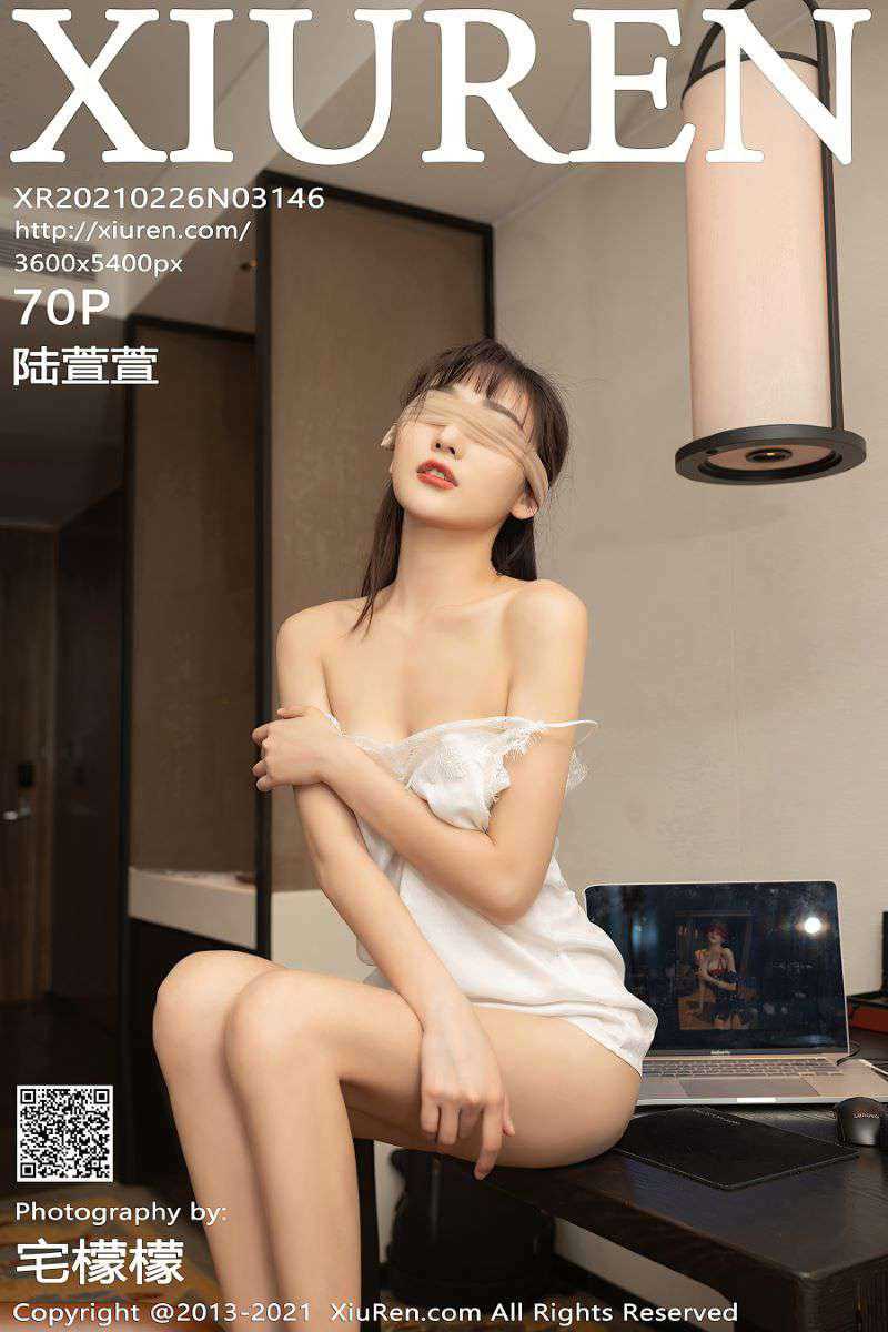 [XIUREN秀人网] 2021.02.26 No.3146 陆萱萱 [71P/788MB]