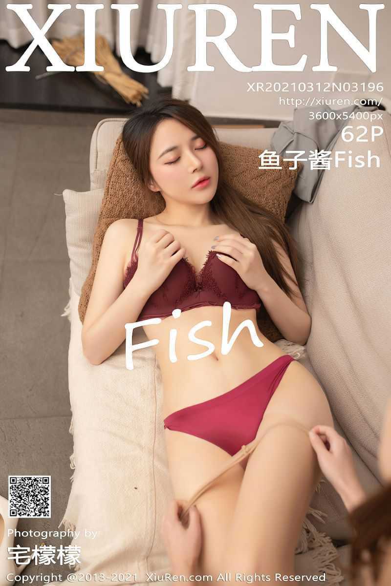 [XIUREN秀人网] 2021.03.12 No.3196 鱼子酱Fish [63P/658MB]
