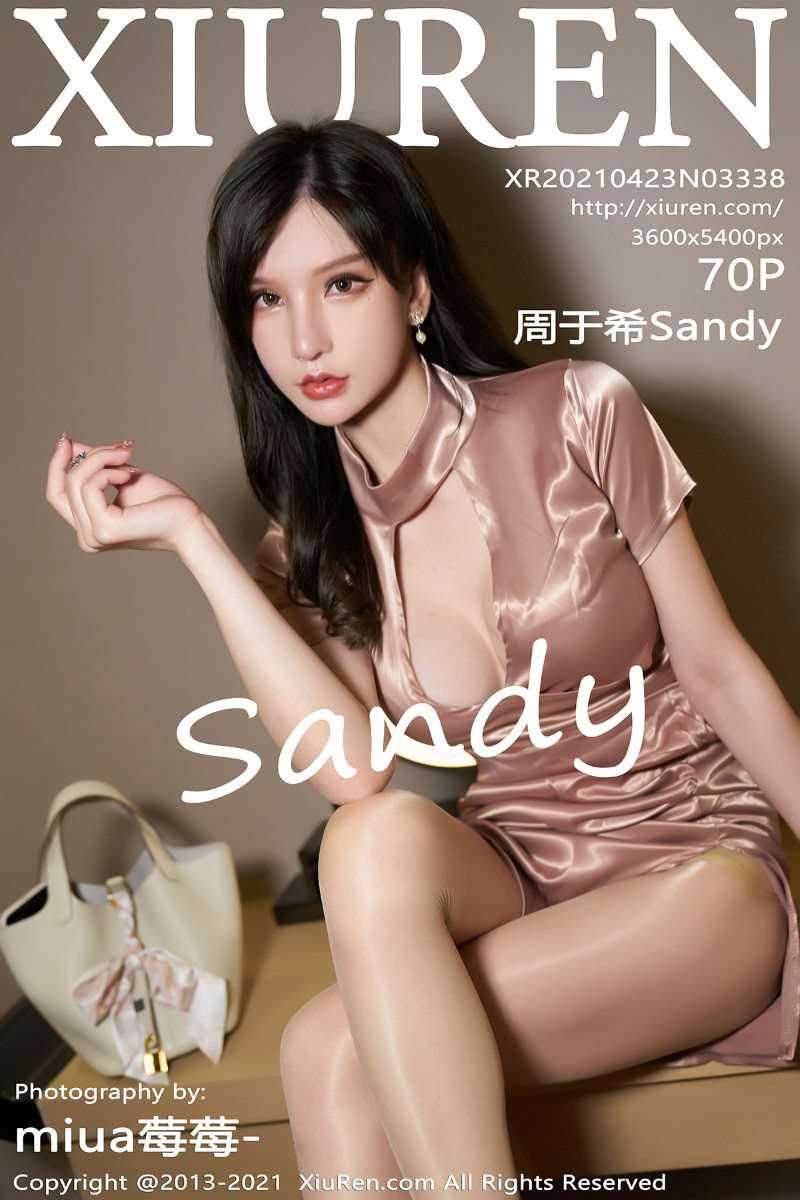 [XIUREN秀人网] 2021.04.23 No.3338 周于希Sandy [71P/651MB]