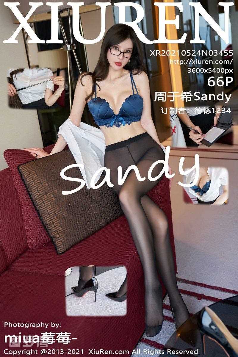 [XIUREN秀人网] 2021.05.24 No.3455 周于希Sandy [67P/634MB]
