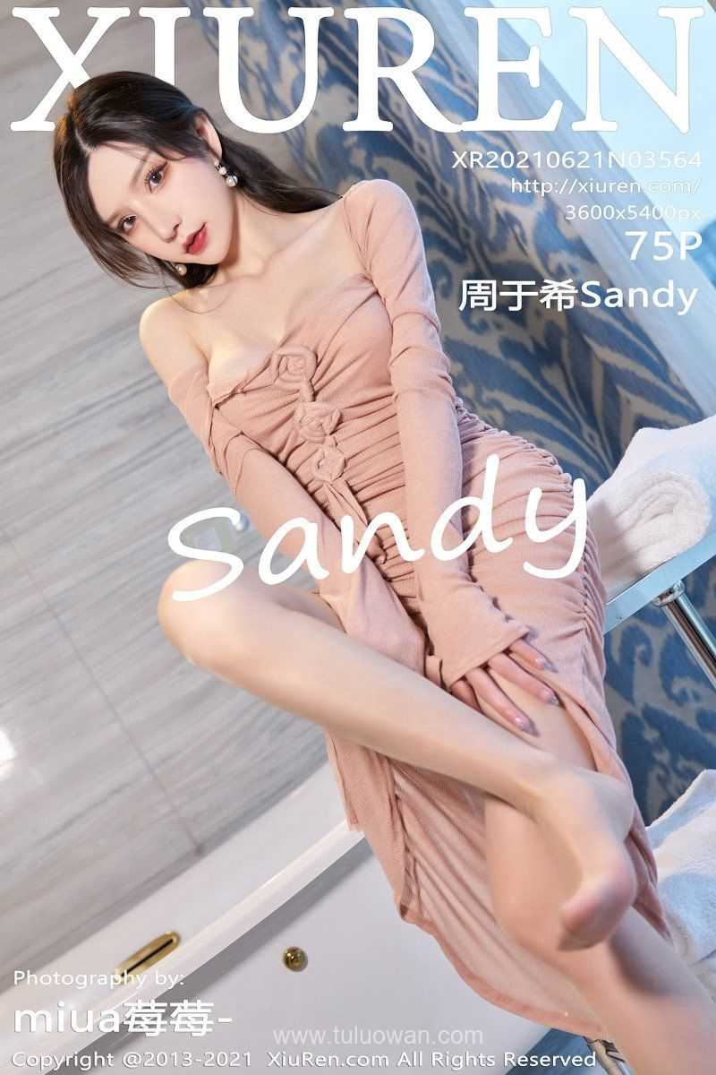 [XIUREN秀人网] 2021.06.21 No.3564 周于希Sandy [76P/687MB]