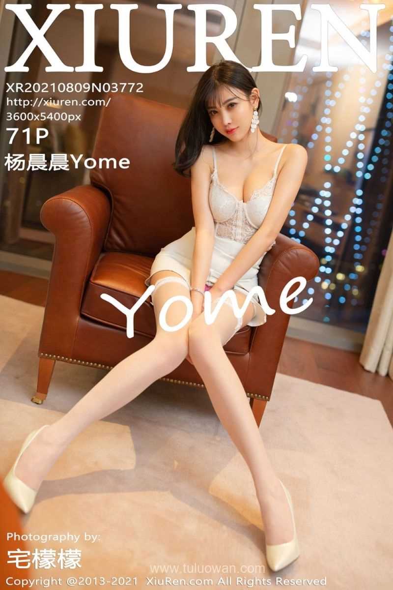 [XIUREN秀人网] 2021.08.09 No.3772 杨晨晨Yome [72P/726MB]