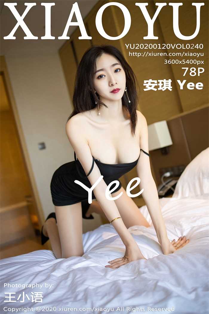 [XIAOYU语画界] 2020.01.20 VOL.240 安琪 Yee [79P/173MB]