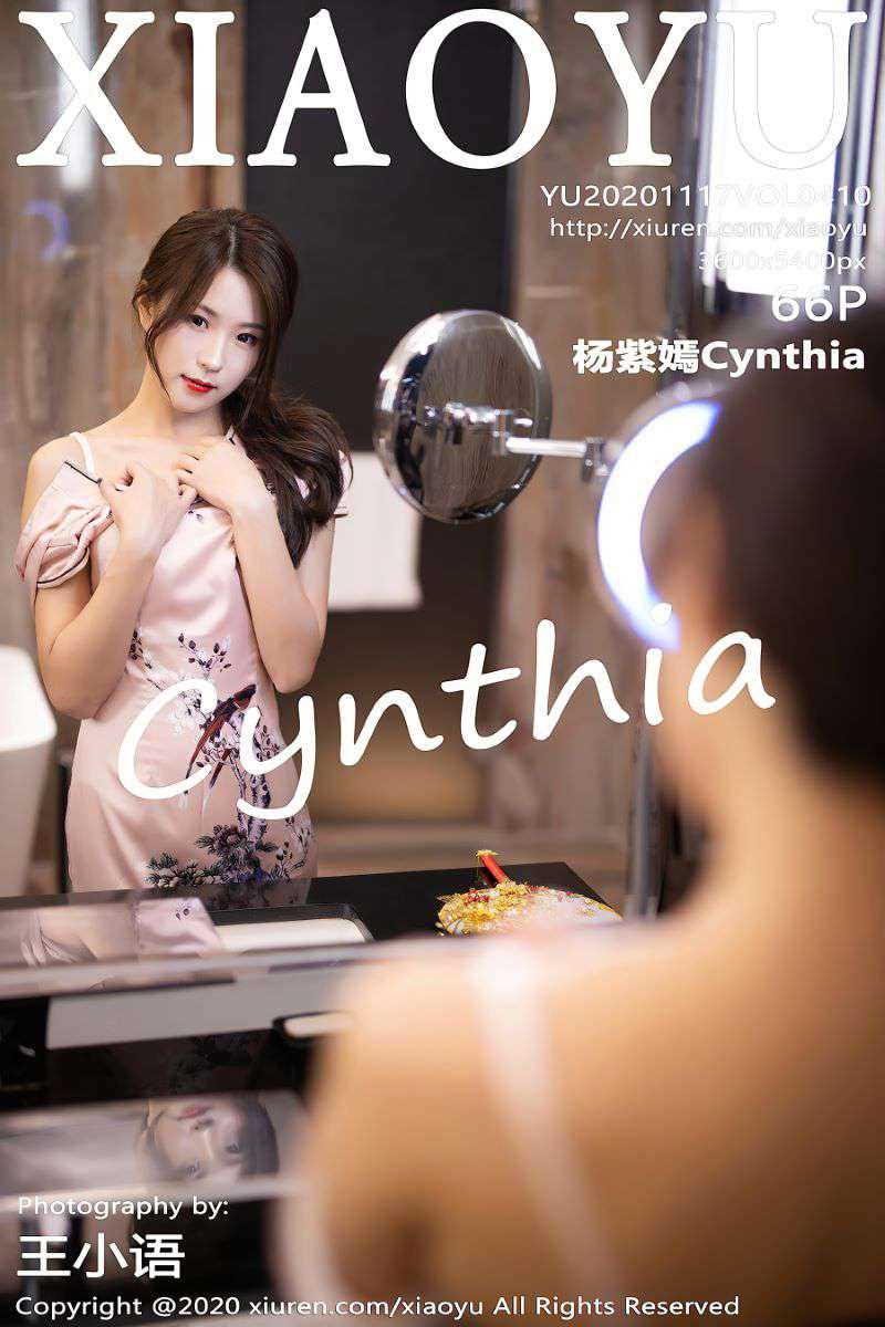 [XIAOYU语画界] 2020.11.17 VOL.410 杨紫嫣Cynthia [67P/528MB]