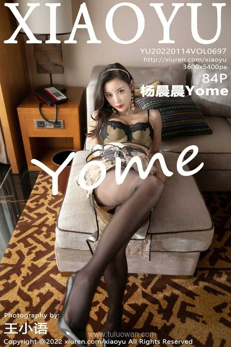 [XIAOYU语画界] 2022.01.14 VOL.697 杨晨晨Yome [86P/854MB]