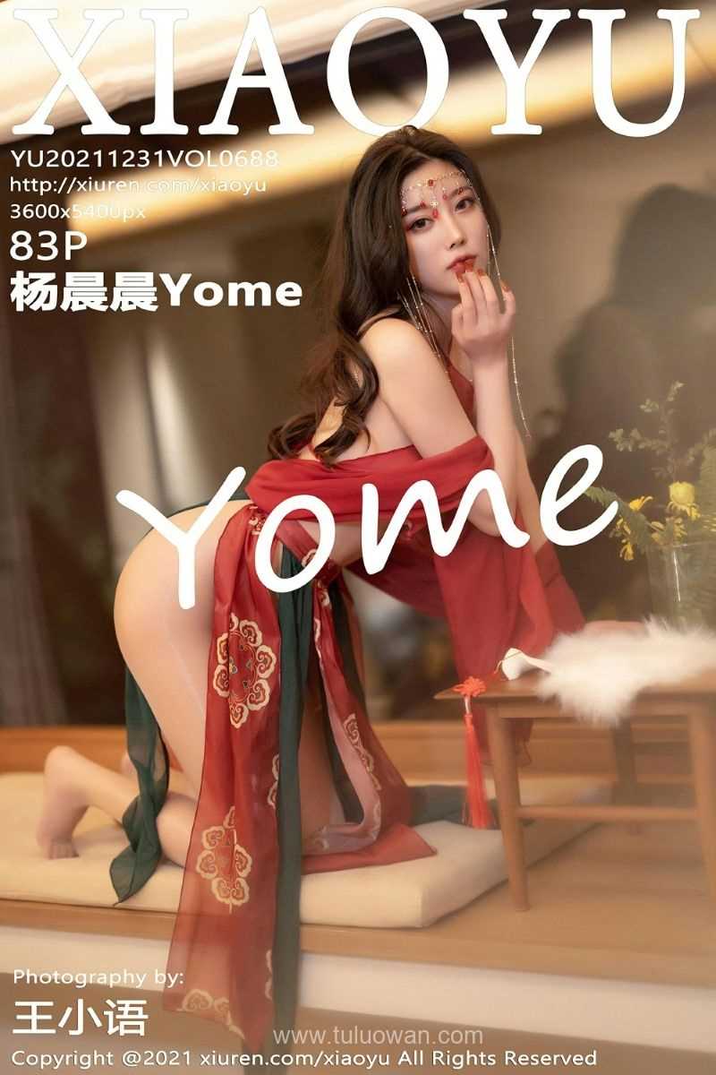 [XIAOYU语画界] 2021.12.31 VOL.688 杨晨晨Yome [85P/676MB]