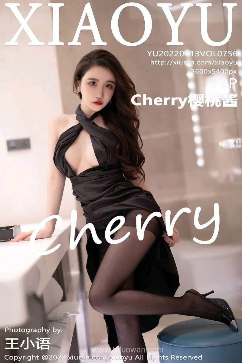 [XIAOYU语画界] 2022.04.13 Vol.756 Cherry樱桃酱 [72P/551MB]