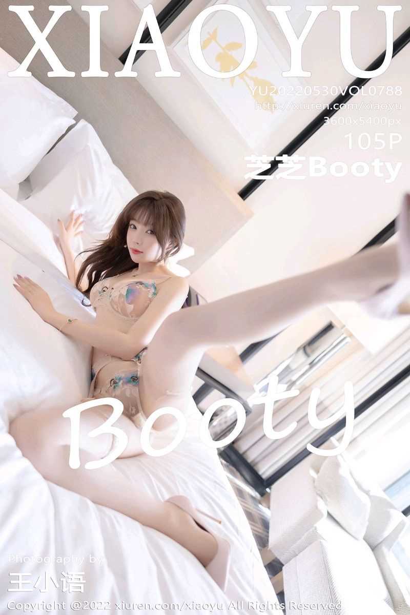 [XIAOYU语画界] 2022.05.30 Vol.788 芝芝Booty [105P/850MB]
