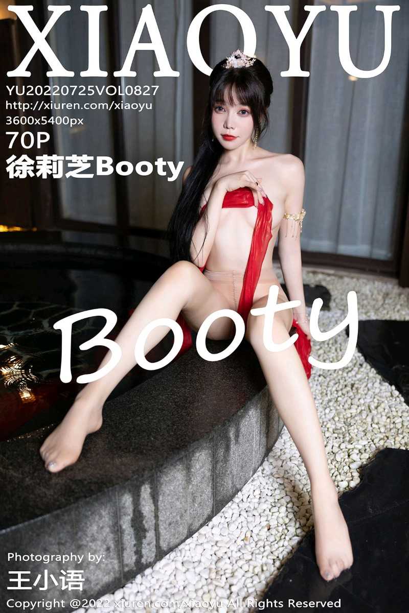 [XIAOYU语画界] 2022.07.25 Vol.827 徐莉芝Booty [70P/744MB]