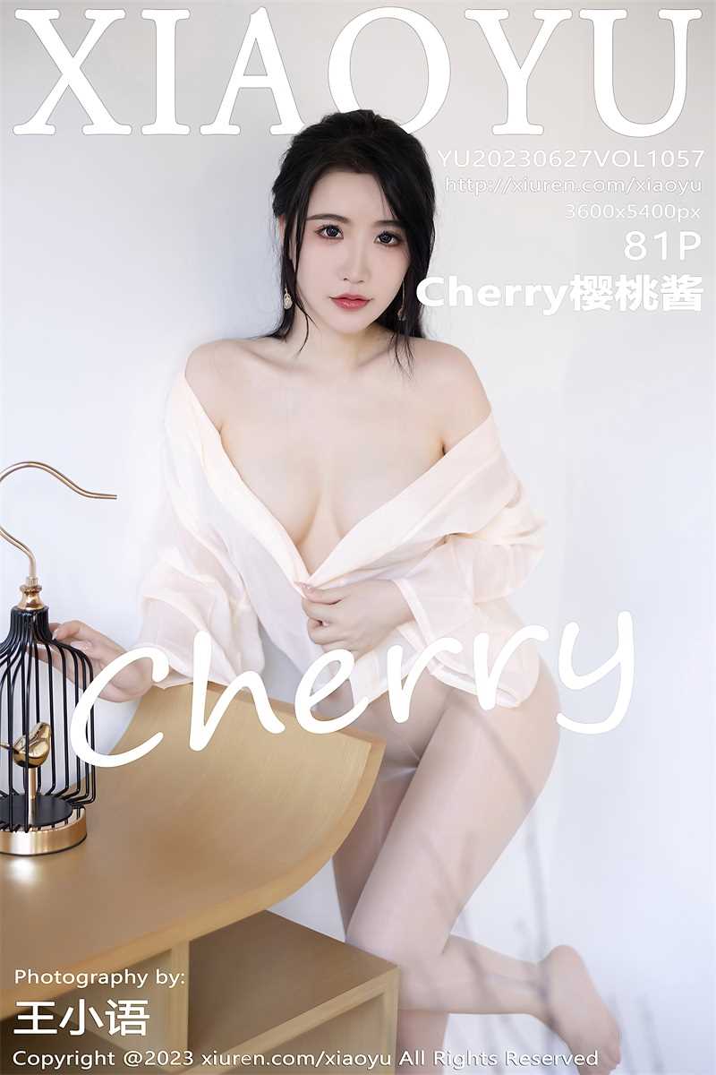 [XIAOYU语画界] 2023.06.27 VOL.1057 Cherry樱桃酱 [82P/720MB]