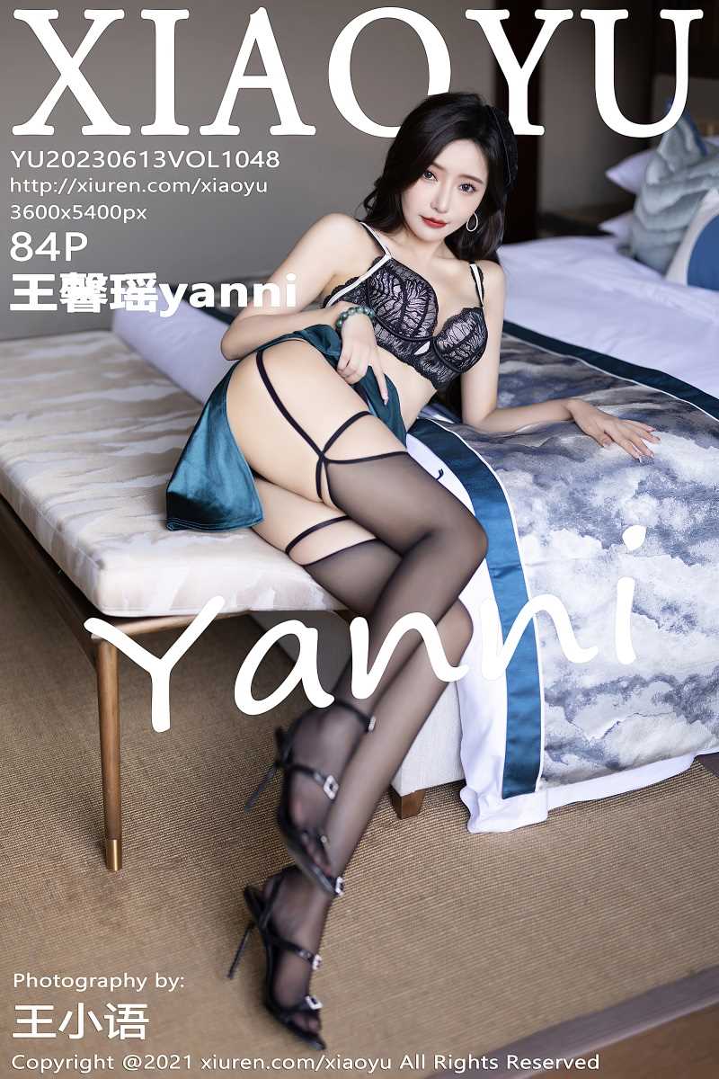 [XIAOYU语画界] 2023.06.13 VOL.1048 王馨瑶yanni [85P/802MB]