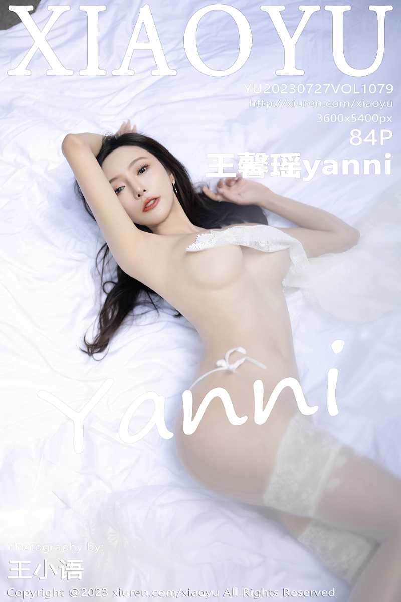[XIAOYU语画界] 2023.07.27 VOL.1079 王馨瑶yanni [85P/698MB]