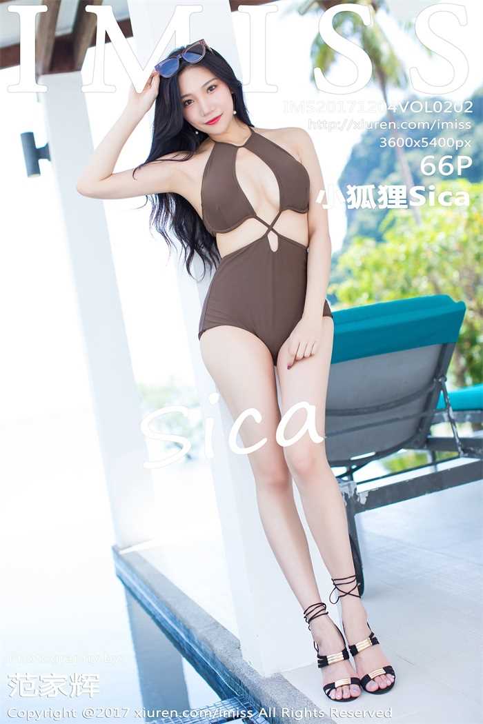 [IMiss爱蜜社] 2017.12.04 Vol.202 小狐狸Sica [66P/202MB]