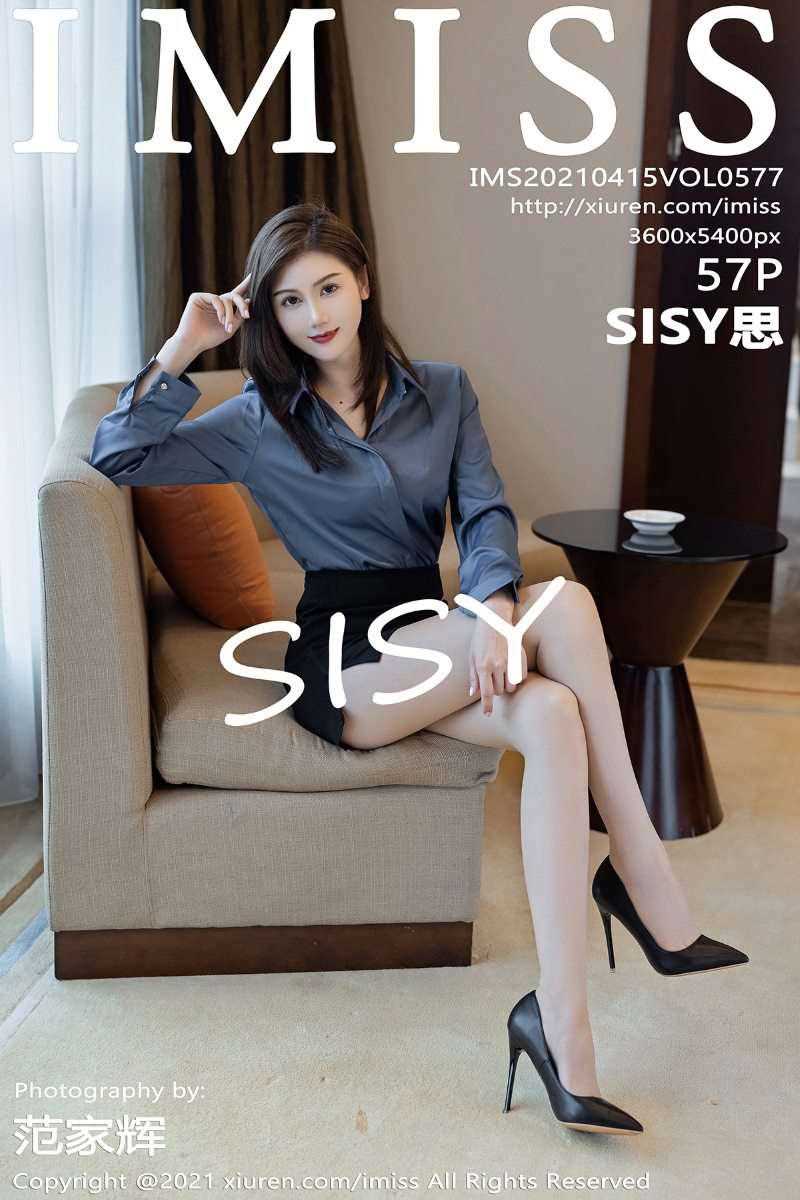 [IMISS爱蜜社] 2021.04.15 VOL.577 SISY思 [58P/538MB]