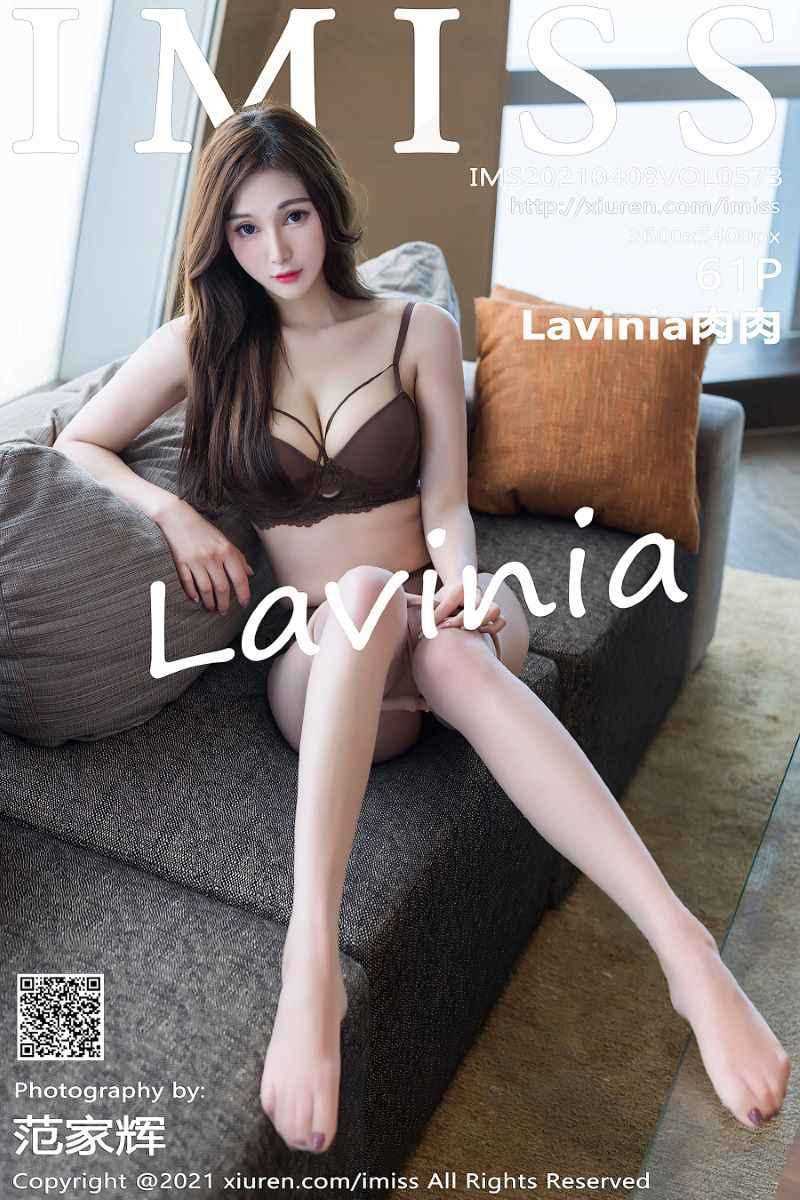 [IMISS爱蜜社] 2021.04.08 VOL.573 Lavinia肉肉 [62P/633MB]