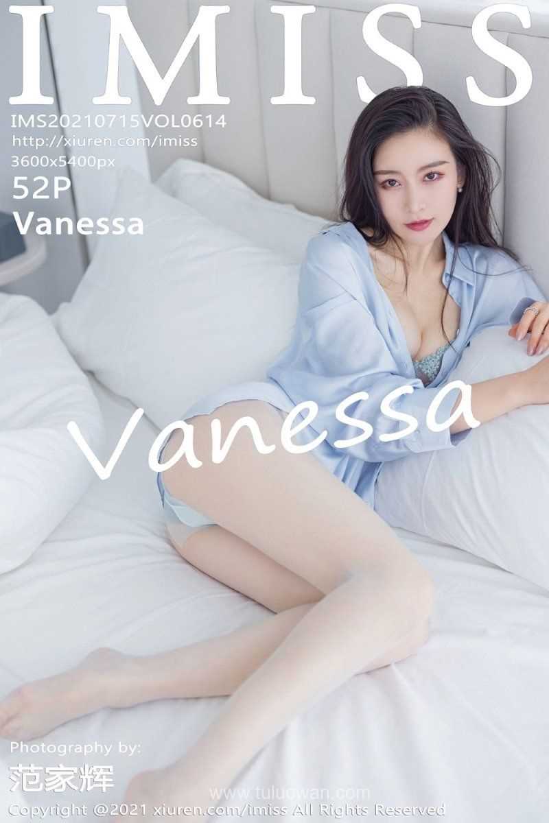 [IMISS爱蜜社] 2021.07.15 VOL.614 Vanessa [53P/409MB]
