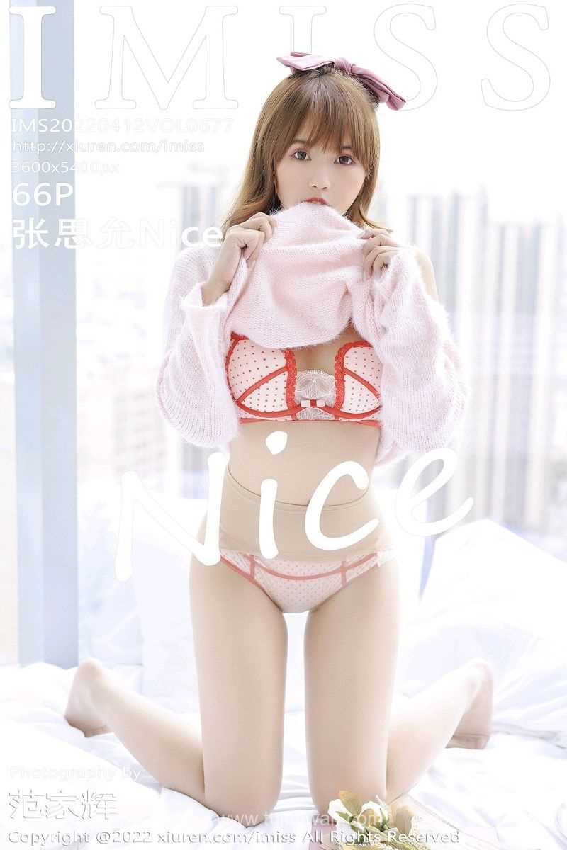 [IMiss爱蜜社] 2022.04.12 Vol.677 张思允Nice [66P/560MB]