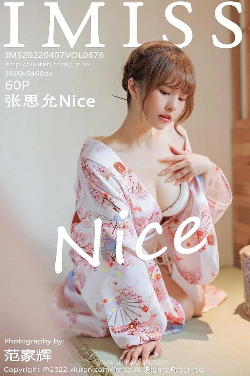 [IMiss爱蜜社] 2022.04.07 Vol.676 张思允Nice [60P/603MB]