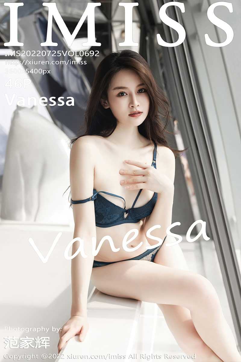 [IMiss爱蜜社] 2022.07.25 Vol.692 Vanessa [46P/447MB]