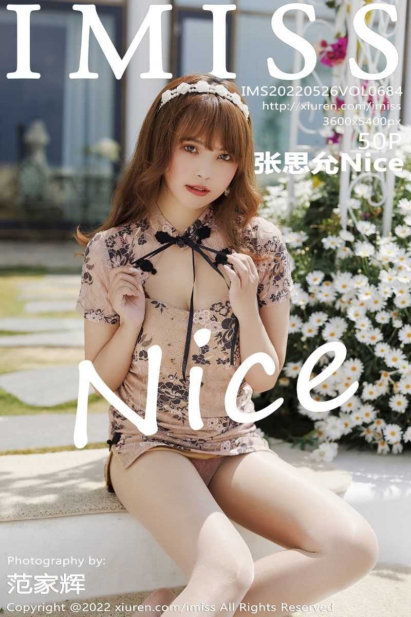 [IMiss爱蜜社] 2022.05.26 Vol.684 张思允Nice [50P/544MB]