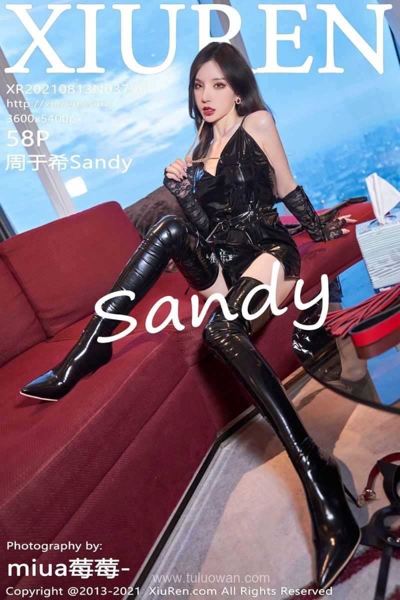 [XIUREN秀人网] 2021.08.13 No.3799 周于希Sandy [59P/644MB]