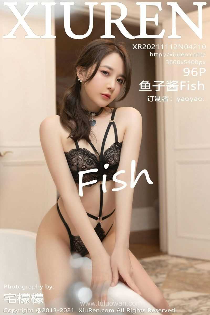[XIUREN秀人网] 2021.11.12 No.4210 鱼子酱Fish [96P/911MB]