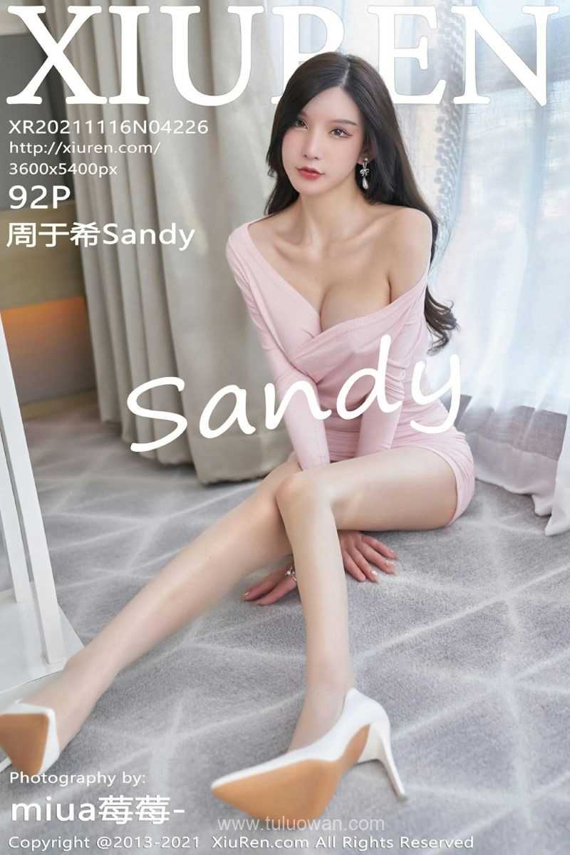 [XIUREN秀人网] 2021.11.16 No.4226 周于希Sandy [92P/886MB]