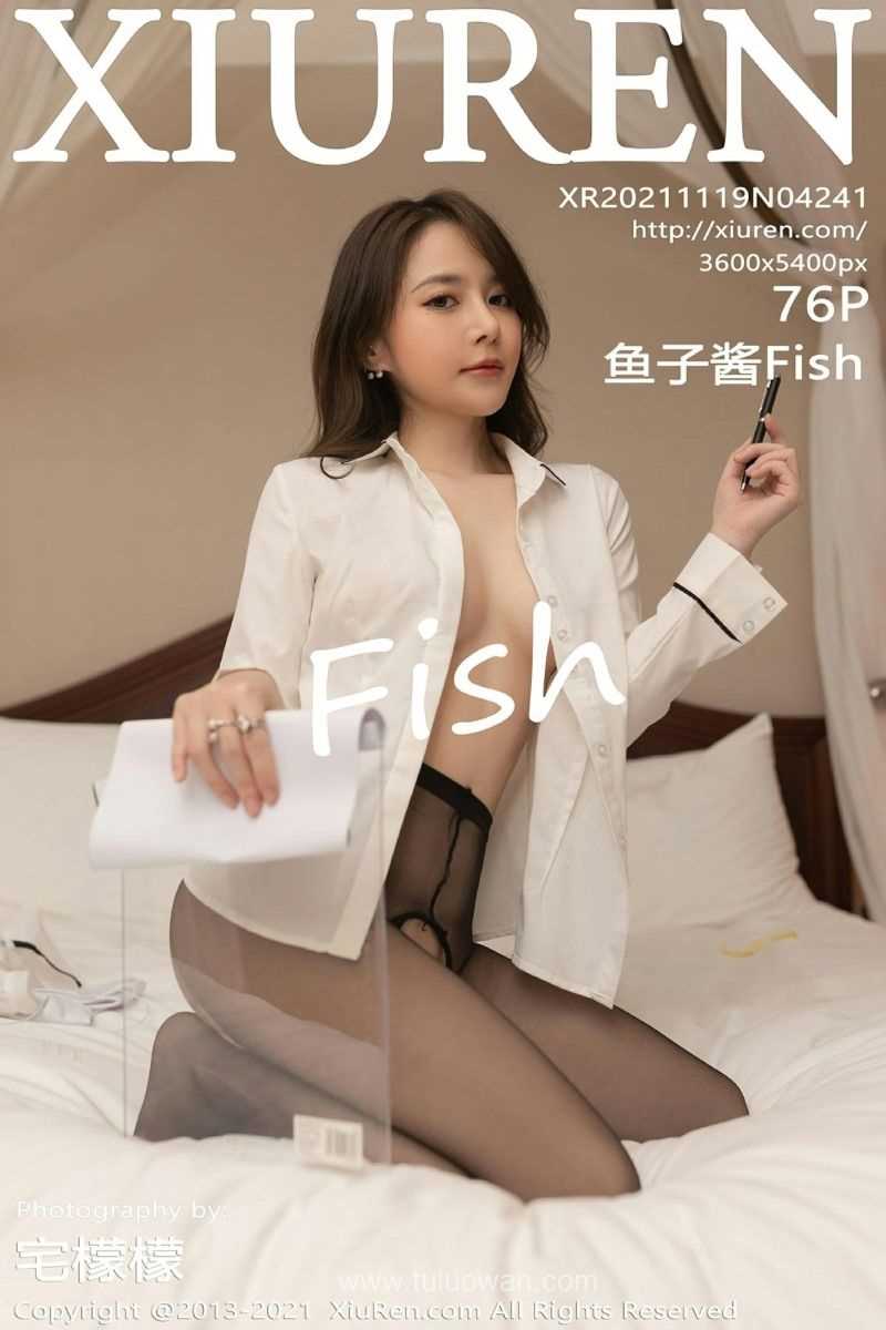 [XIUREN秀人网] 2021.11.19 No.4241 鱼子酱Fish [76P/710MB]