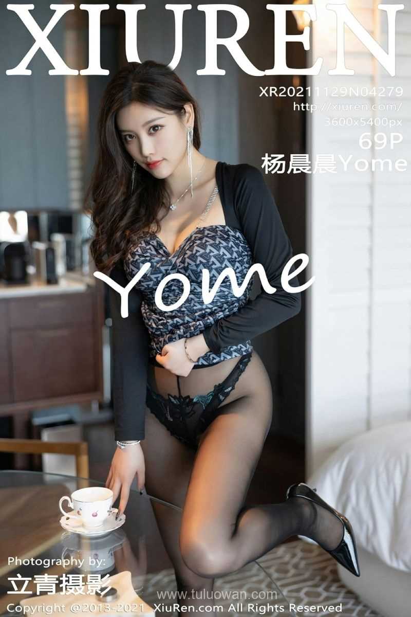[XIUREN秀人网] 2021.11.29 No.4279 杨晨晨Yome [69P/626MB]