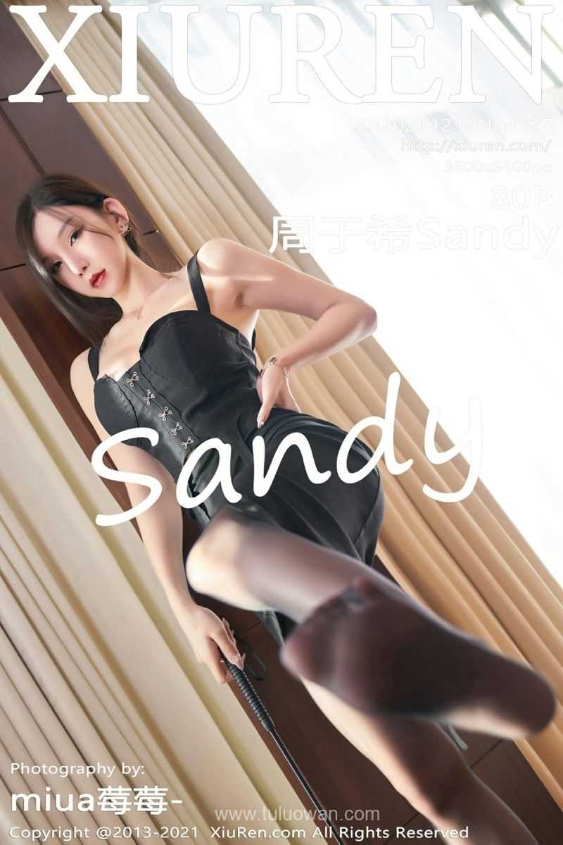 [XIUREN秀人网] 2021.12.10 No.4327 周于希Sandy [82P/720MB]