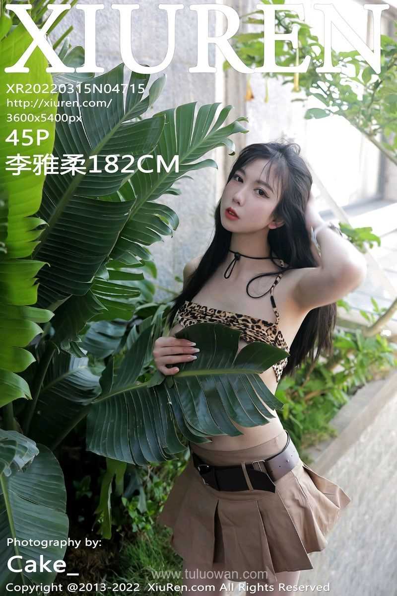 [XIUREN秀人网] 2022.03.15 No.4715 李雅柔182CM [45P/420MB]
