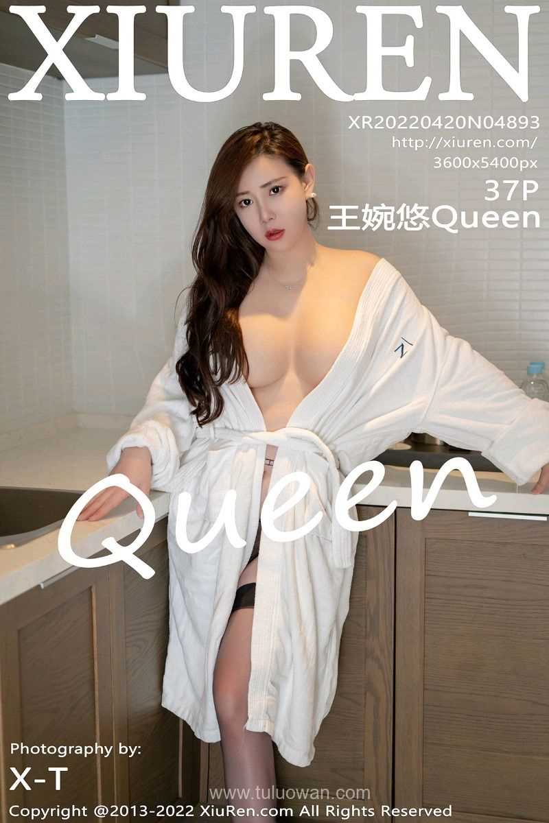 [XIUREN秀人网] 2022.04.20 No.4893 王婉悠Queen [37P/355MB]