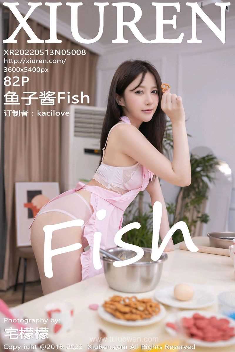 [XIUREN秀人网] 2022.05.13 No.5008 鱼子酱Fish [82P/692MB]