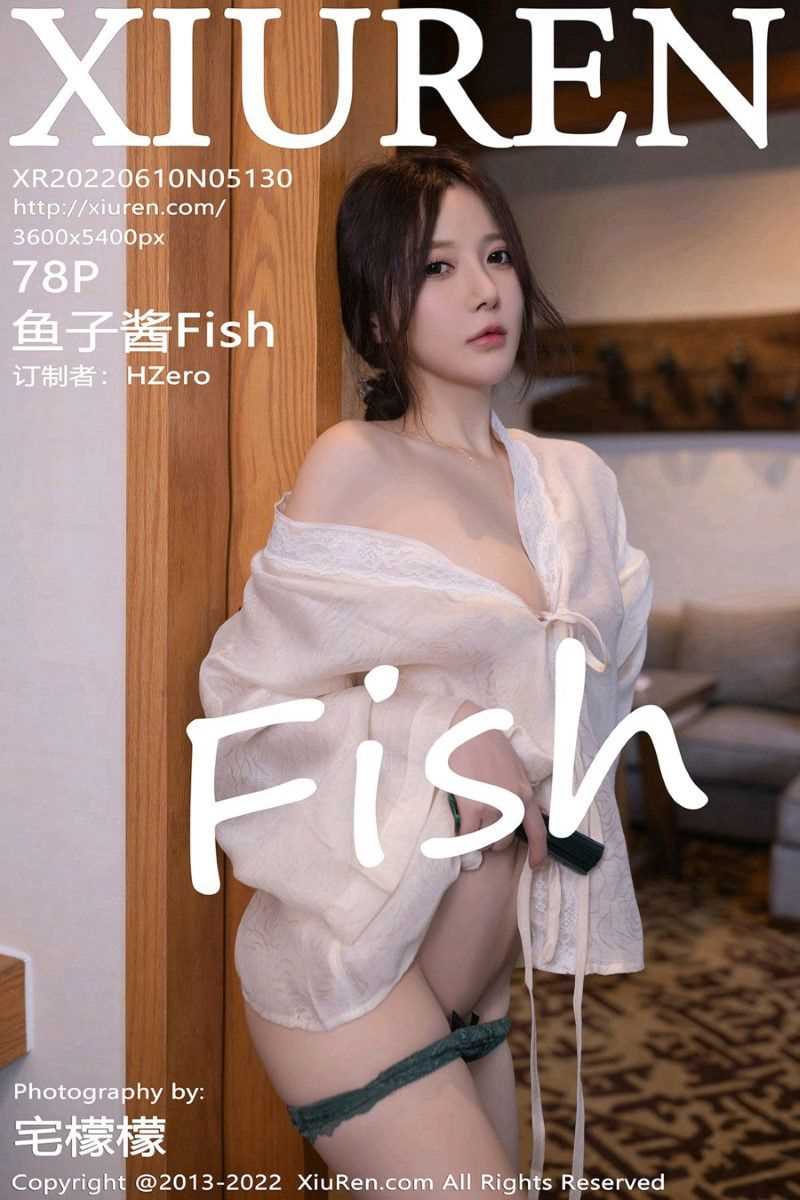 [XIUREN秀人网] 2022.06.10 No.5130 鱼子酱Fish [79P/719MB]