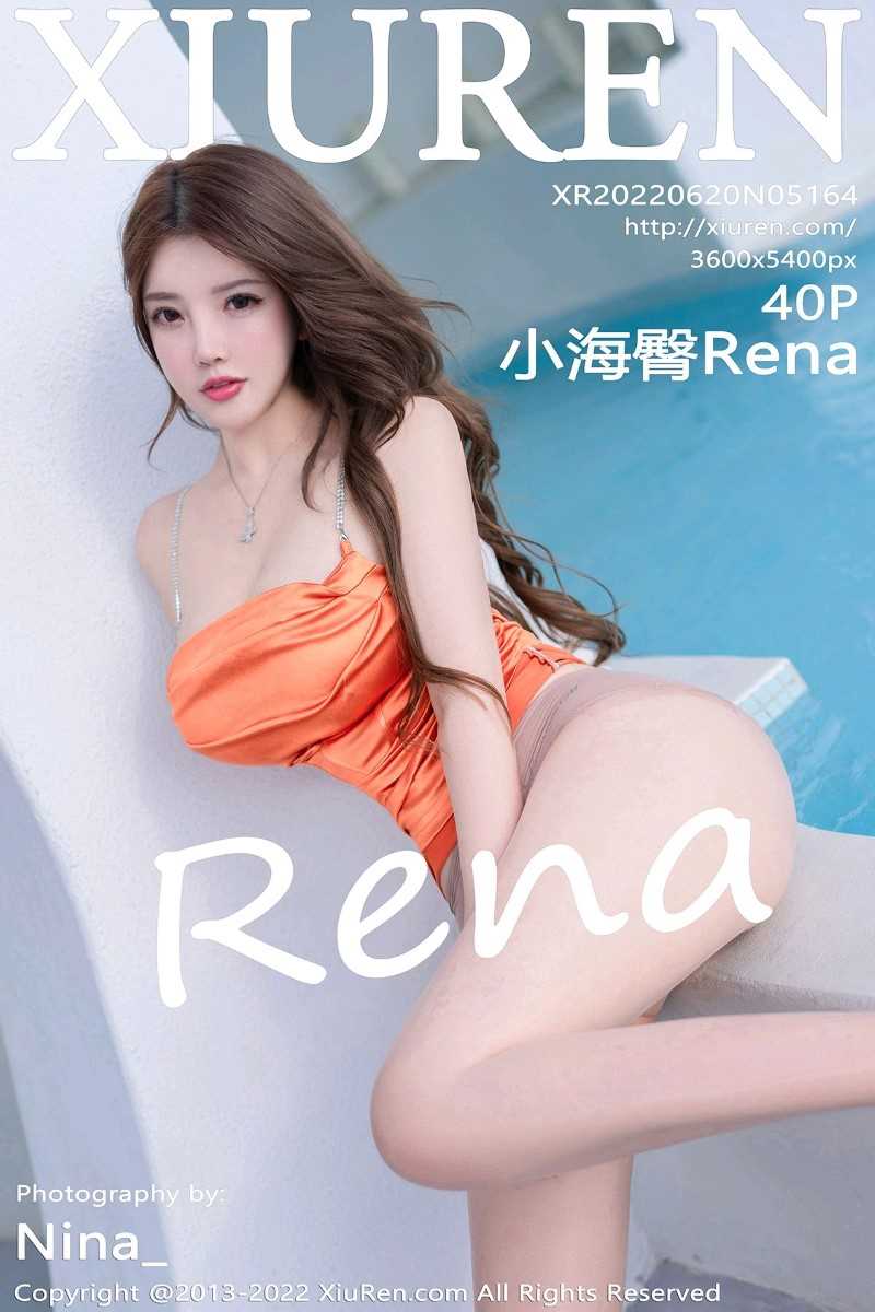 [XIUREN秀人网] 2022.06.20 No.5164 小海臀Rena [41P/351MB]